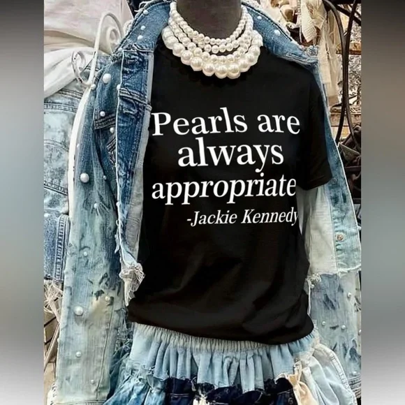HOST SUPPORT Black Graphic Tee "Pearls are always appropriate." Jackie Kennedy - Picture 7 of 7